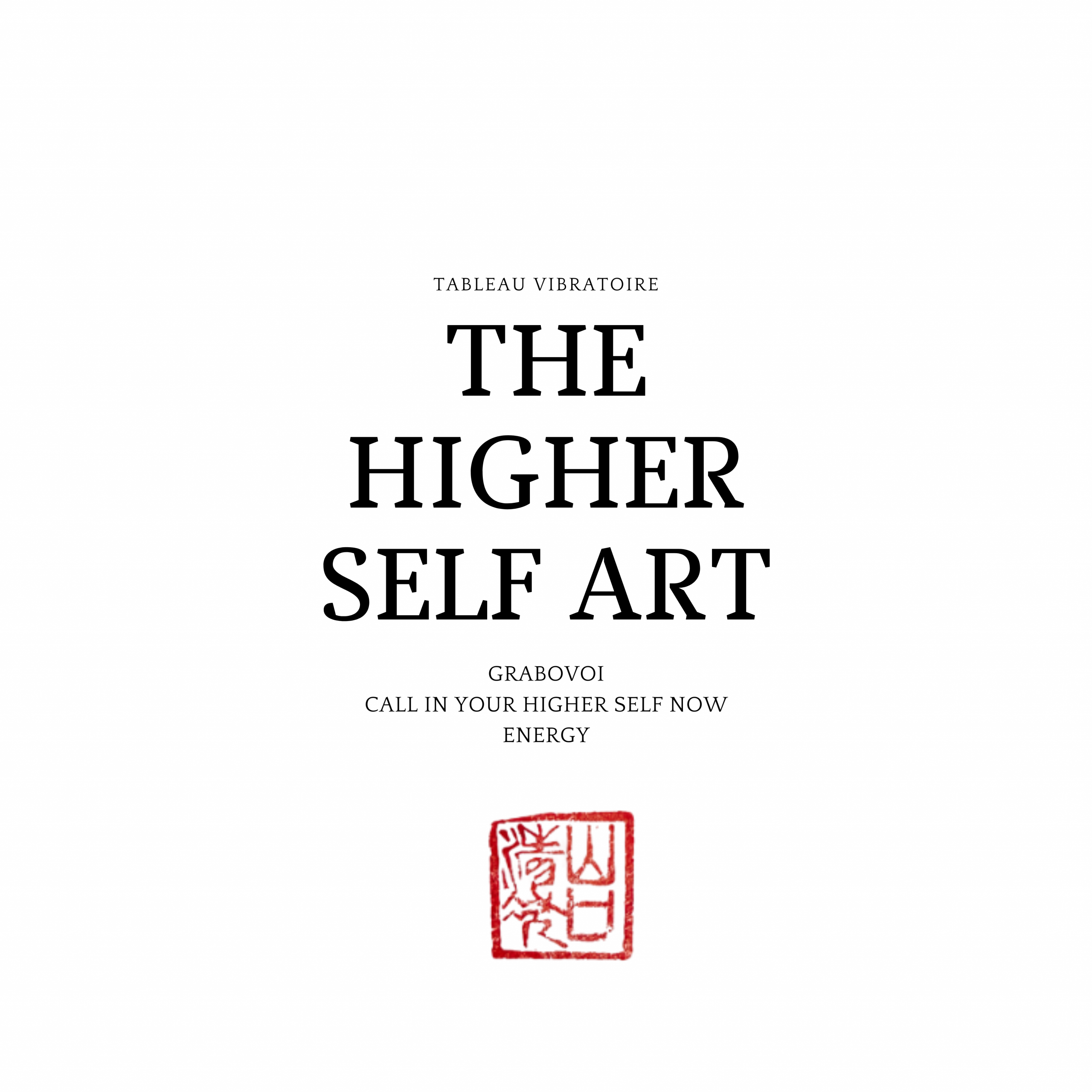 HIGHER SELF ART – ENVOI FRANCE